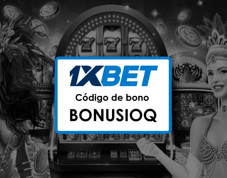 1xBet Argentina Código Promocional Beneficios y Bonos para Apostadores