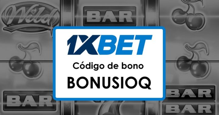 1xBet Bolivia Bono Código Promocional: Guía completa para principiantes