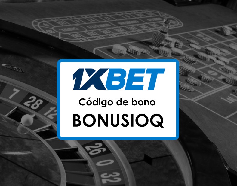 1xBet Republica Dominicana Código Promocional Cómo Activarlo y Beneficiarte