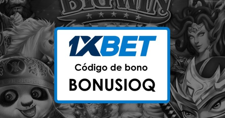 Codigo Promocional 1xBet Republica Dominicana que Funciona: Cómo Activar tu Bono