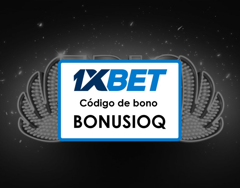 Códigos Promocionales 1xBet El Salvador Gratis Tu Primer Paso en las Apuestas