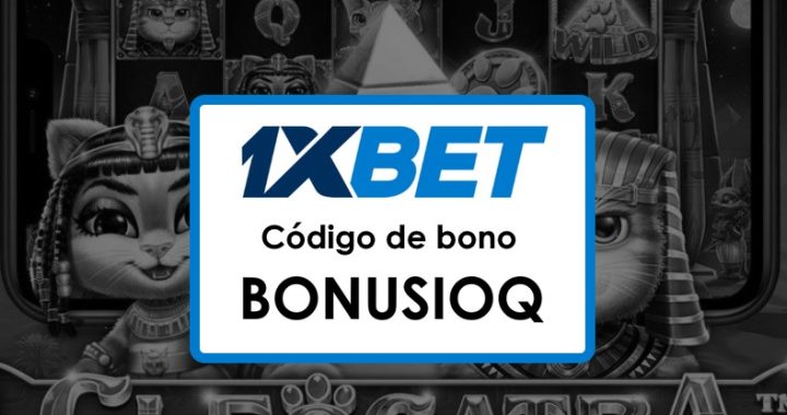 1xBet Chile Bono de Bienvenida Código Promocional: ¡Hasta $1950 y 150 tiradas gratis!