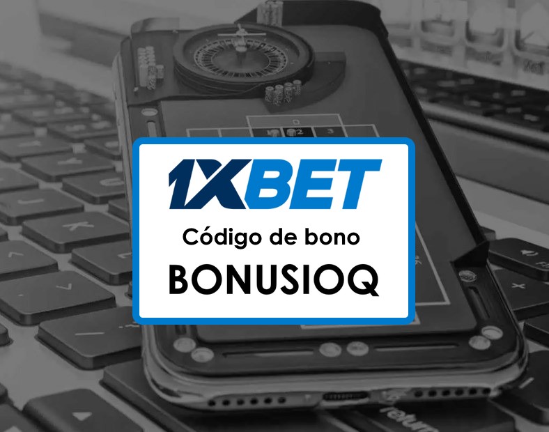 1xBet México Código Promocional Descubre los Mejores Bonos para Nuevos Usuarios