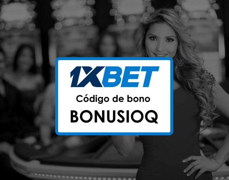 Códigos Promocionales 1xBet México Gratis La Oportunidad que Estabas Esperando