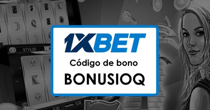 1xBet México Login Código Promocional: ¡Obtén tu Bono de Bienvenida Hoy!